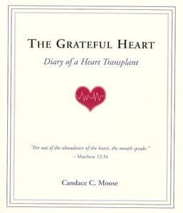 The Grateful Heart by Candace C. Moose