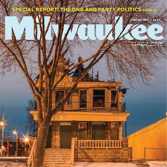 Milwaukee Magazine | January 2014