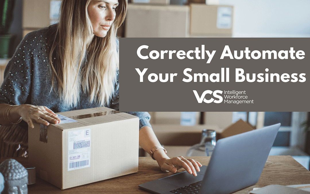 Correctly Automate Your Small Business